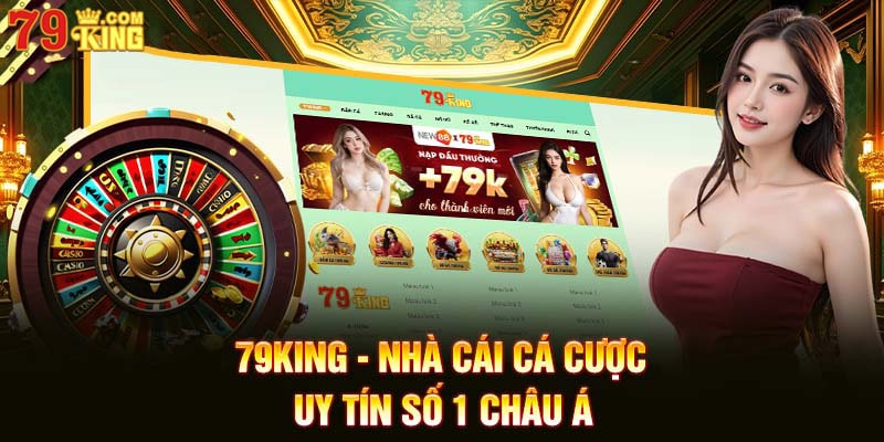 Tìm hiểu đôi nét sơ lược về 79KING